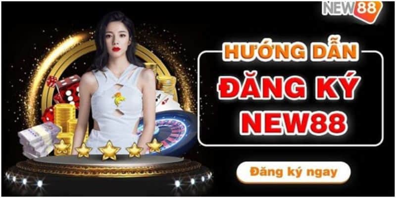 Lưu ý khi đăng ký New88